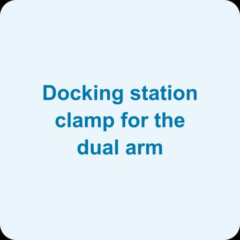 Option: Docking station clamp for the dual arm