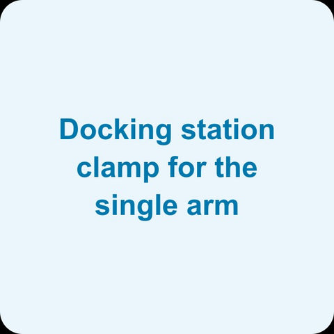 Option: Docking station clamp for the single arm