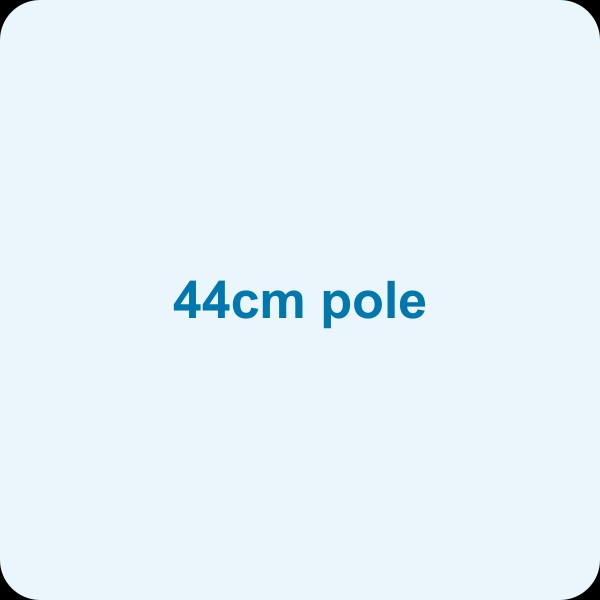 44cm pole (in place of the 20cm pole)