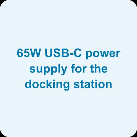 Option: 65W USB-C power supply for the docking station